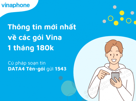 Thông tin mới nhất về các gói Vina 1 tháng 180k